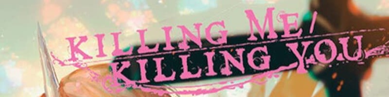 Killing Me / Killing You