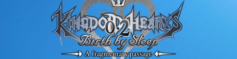 Kingdom Hearts 0.2: Birth by Sleep – A Fragmentary Passage